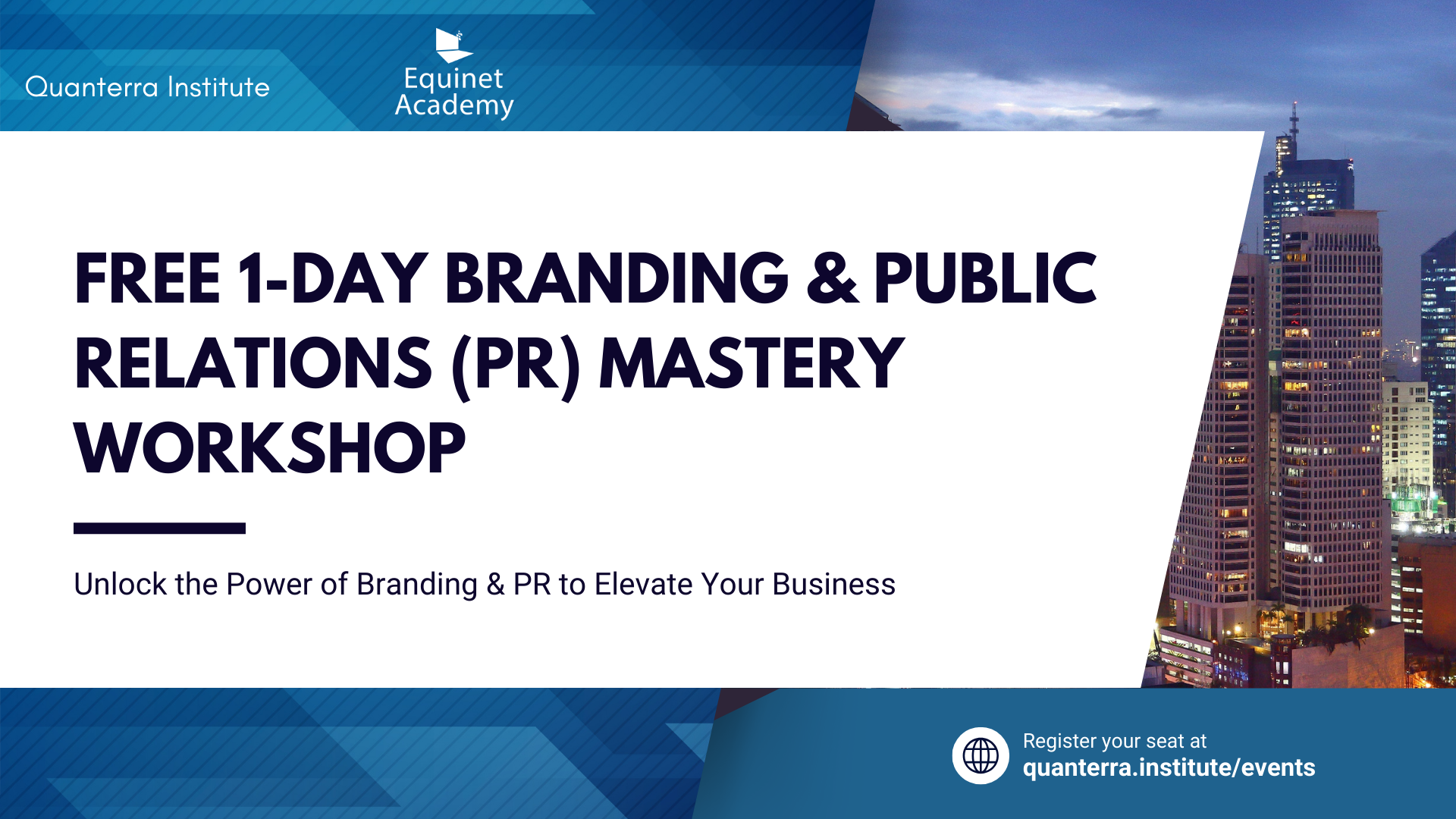 Free 1-Day Branding & Public Relations (PR) Mastery Workshop